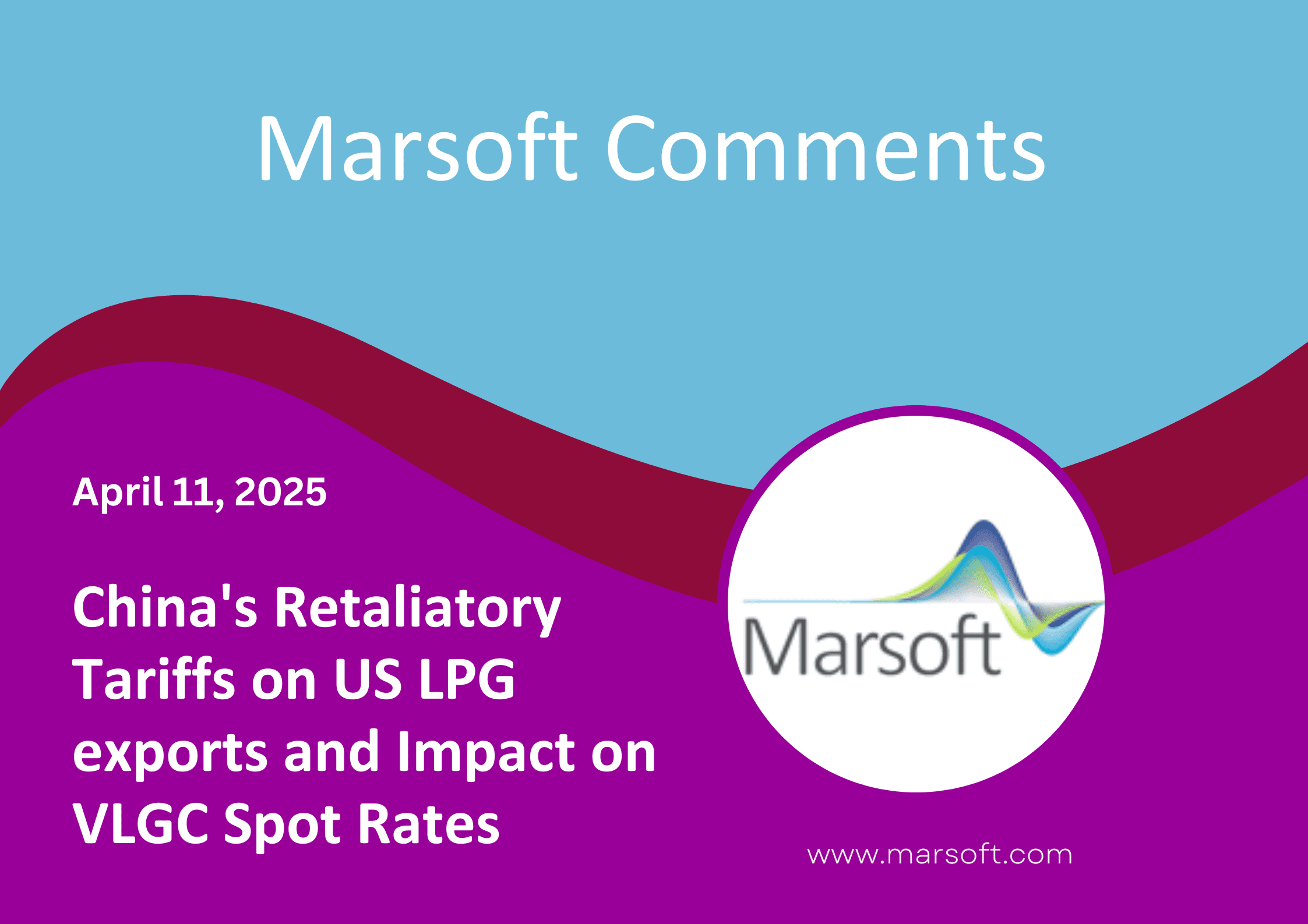 China's Retaliatory Tariffs on US LPG exports and Impact on VLGC Spot Rates