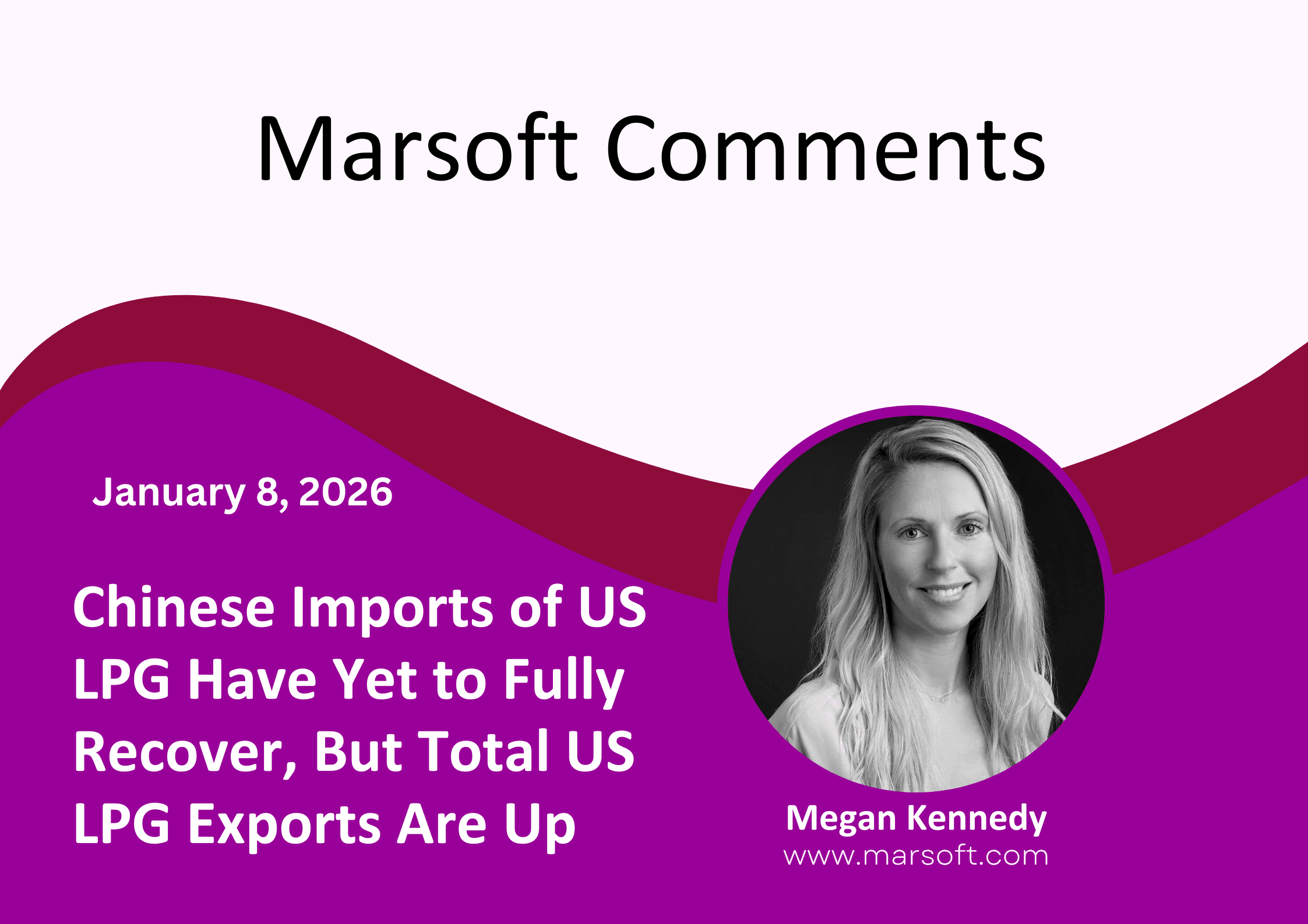 Chinese Imports of US LPG Have Yet to Fully Recover, But Total US LPG Exports Are Up
