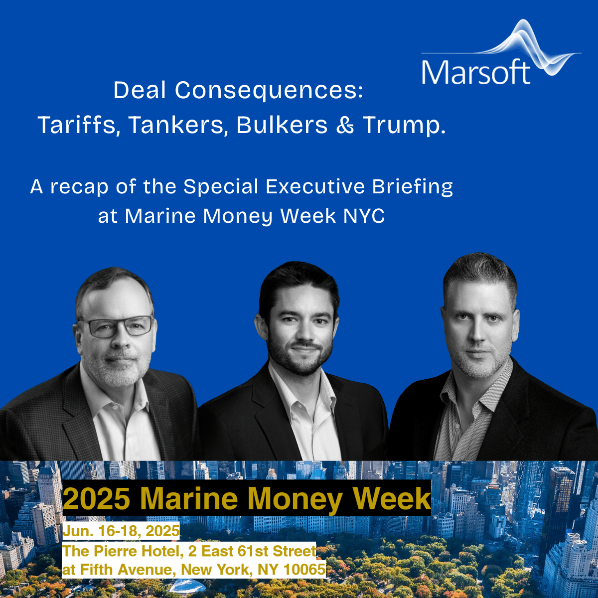 Market Shifts and Political Ripples: Key Takeaways from Marsoft's NYC Executive Briefing